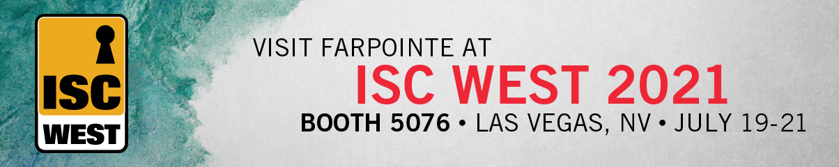 Visit Farpointe at ISC West 2021 Booth 5076